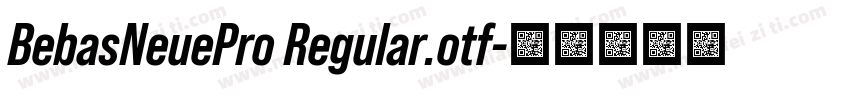 BebasNeuePro Regular.otf字体转换
